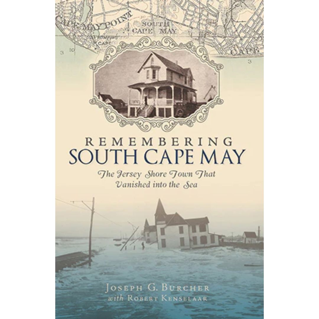 Remembering South Cape May